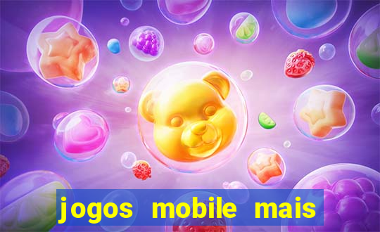 jogos mobile mais jogados 2024